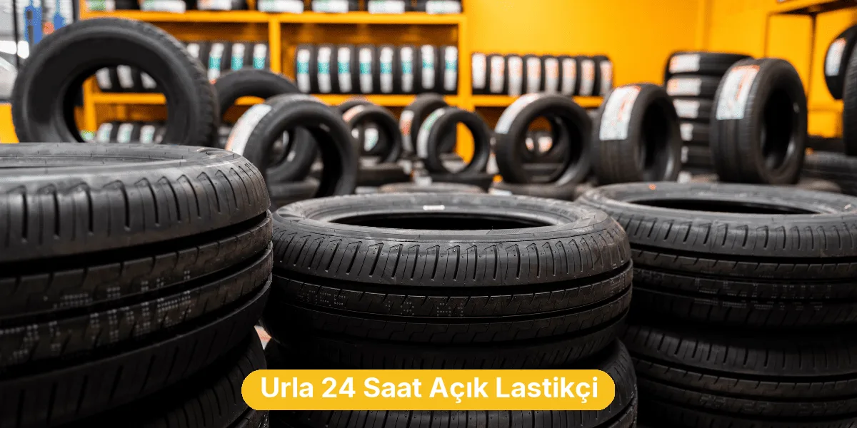 Urla 24 Saat Açık Lastikçi