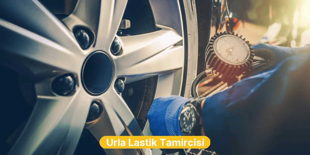 Urla Lastik Tamircisi